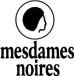 mesdamesnoires